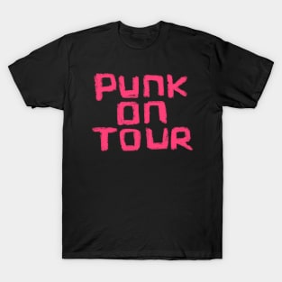 Punk on Tour for Punk Rocker T-Shirt